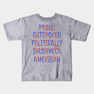 Politically Incorrect American Kids T-Shirt